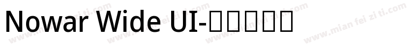 Nowar Wide UI字体转换